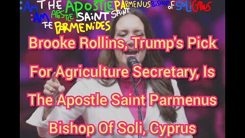 Brooke Rollins, Trump's Pick For Ag Sec, Is The Apostle Saint Parmenus Bishop Of Soli, Cyprus