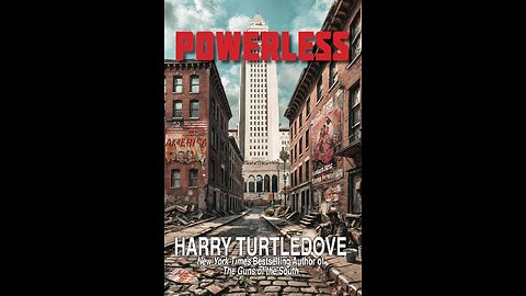 Episode 667: Powerless by Harry Turtledove