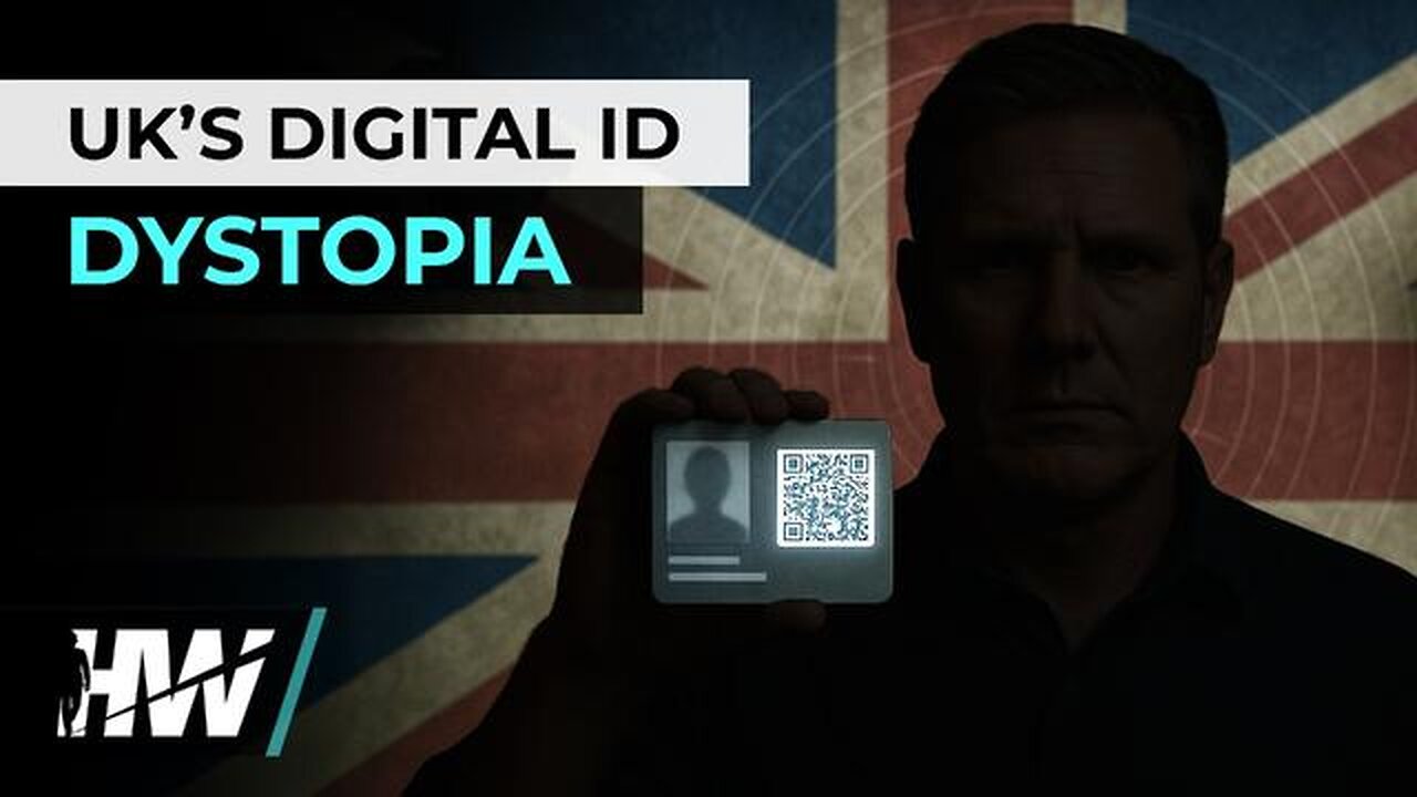 UK’S DIGITAL ID DYSTOPIA