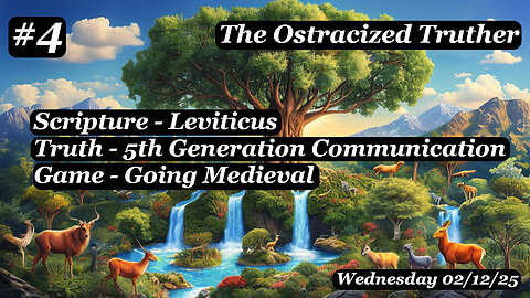 The Ostracized Truther Stream #4 Feb 12 2025