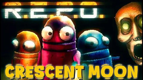 Crescent Moon | R.E.P.O.