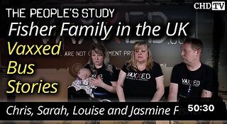 Fischer Family in the UK | Vaxxed Bus Stories