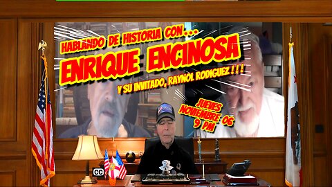 HABLANDO DE HISTORIA CON ENRIQUE ENCINOSA - 11. 06. 2025 - 8 PM