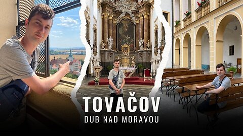 TOVAČOV a okolí – zámek, Spanilá věž a poutní kostel v Dubu nad Moravou