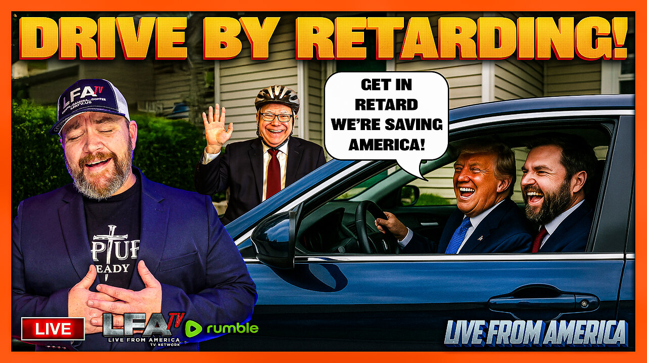 DRIVE BY RETARDING! | LIVE FROM AMERICA 12.5.25 11AM
