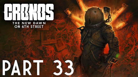 Will The Cycle Turn Again? | Cronos: The New Dawn Part 33