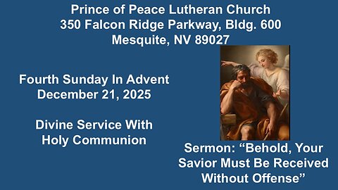 Part III: Fourth Sunday In Advent Divine Service distribution of Holy Communion - Announcements
