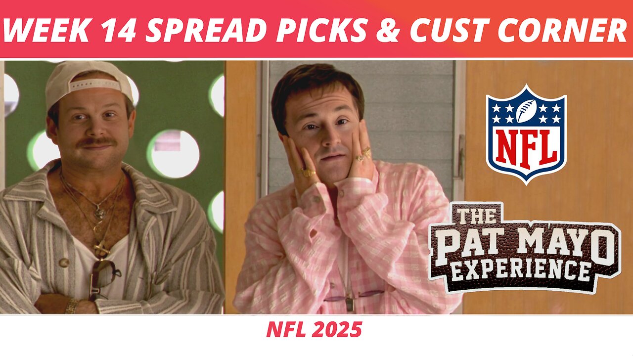 2025 Week 14 Spread Picks, NFL Game Previews | Cust Corner: Snooze Button, Pot Holes, Turkey