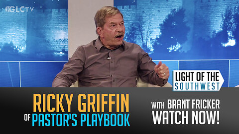 Ricky Griffin on "Light of the Southwest"- Ep: 2025-28