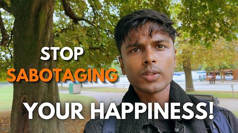 Stop SELF-SABOTAGE Before It Ruins Your Life