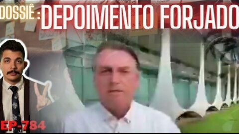 Dossiê: DEPOIMENTO FORJADO - Bolsonaro vs Deltan. Quem tá CERTO? A Saga do PARTIDO dos Procuradores.