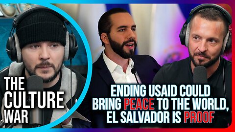 ENDING USAID Could Bring PEACE To The World, El Salvador Is PROOF