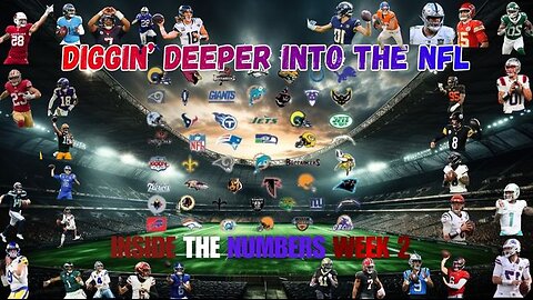 2025 NFL Week 2, Inside the Numbers Diggin' Deeper Into the NFL