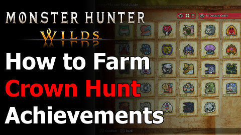 Monster Hunter Wilds Crown Achievements & Trophies Guide - Giant Crown Master - Miniature Crowns