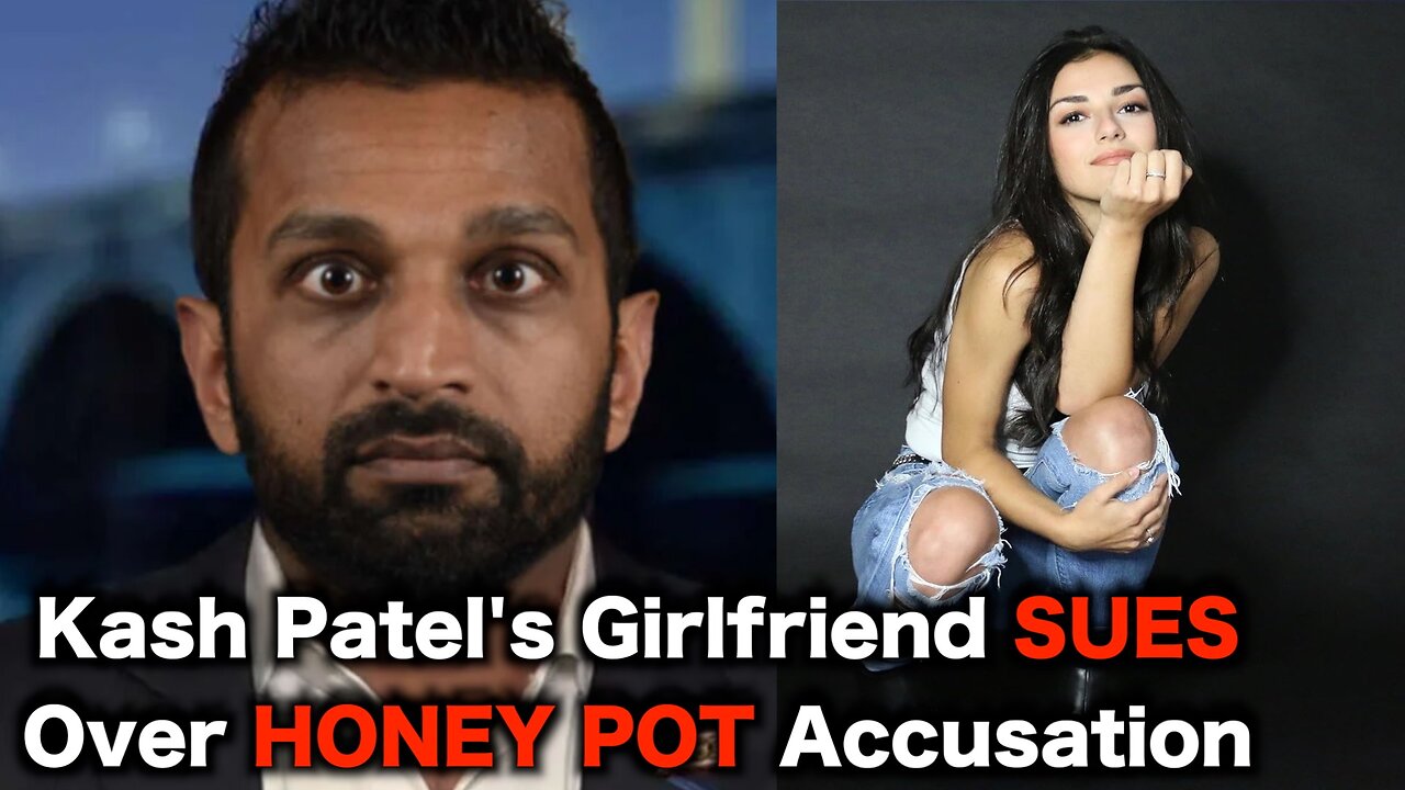Kash Patel's Girlfriend SUES Conspiracy Theorists