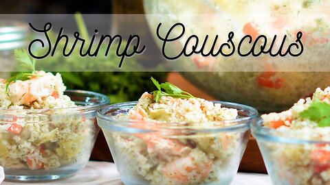 REFRESHING AND SIMPLE * Shrimp Couscous Recipe