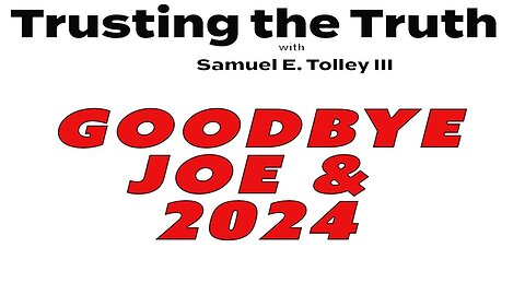 Goodbye Joe & 2024!