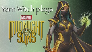 Yarn Witch plays Midnight Suns (Pt. 40)