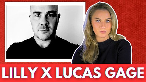 LILLY x LUCAS GAGE