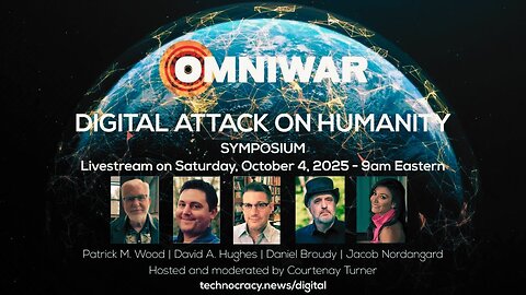 Omniwar Symposium: The Digital Attack on Humanity