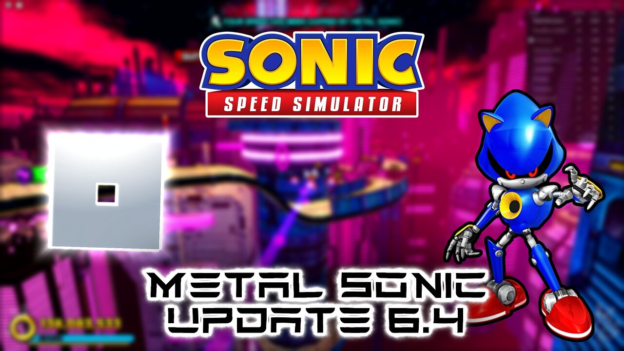 SONIC SPEED SIMULATOR - METAL SONIC 6.4