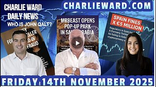 CHARLIE WARD DAILY NEWS WITH CHARLIE WARD, PAUL BROOKER & DREW DEMI FRIDAY 14TH NOVEMBER 2025