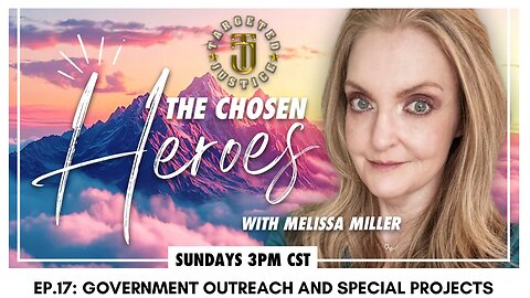 The Chosen Heroes - Ep.17: Government Outreach & Special Projects with Jill Amack