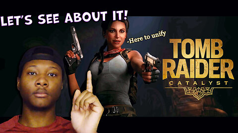 Theres a lot Here!! Tomb Raider Catalyst Teaser Trailer | Thoughts