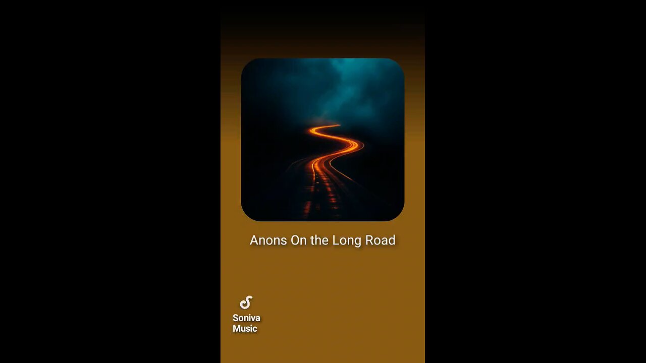 ANONS ON THE LONG ROAD