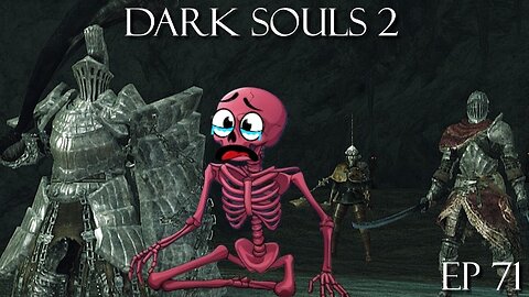 Dark Souls 2 Ep 71: Graverobber, Varg, and Cerah