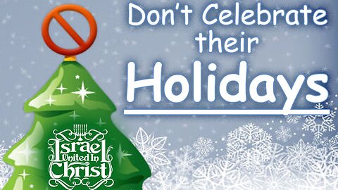 The Israelites Don't Celebrate Their Holidays