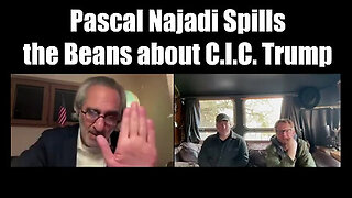 Pascal Najadi Spills the Beans About C.I.C. Trump - The World Must Know