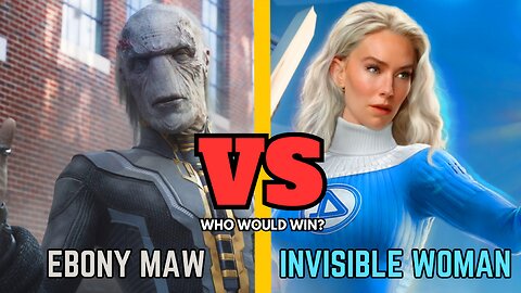 Invisible Woman vs Ebony Maw: Who Would Win? | What's On Hollywood