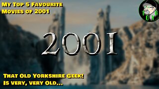 That Old Yorkshire Geek's Top 5 Movies of 2001
