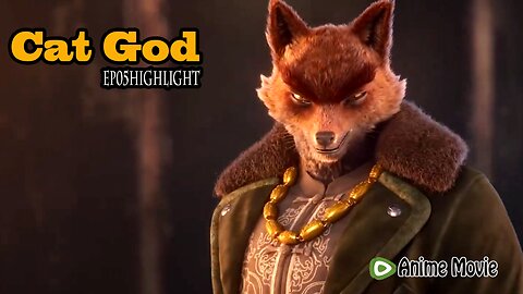 Cat God 🌟 EP05 Highlight | Movie English Animation