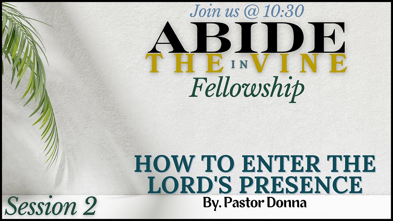 Abide in the Vine Sunday Service - 1-12-2024