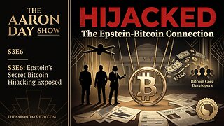 S3E6: Epstein's Secret Bitcoin Hijacking Exposed