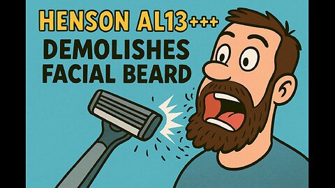 “Henson AL13+++ Goes BEARDZILLA Mode! 😂 Ultimate Shave Showdown!”