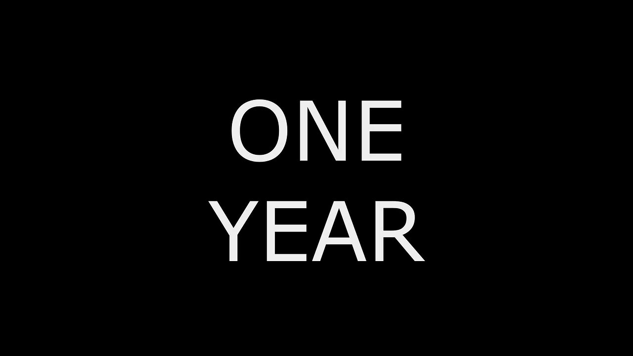 One Year