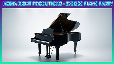 MEDIA RIGHT PRODUTIONS - ZYDECO PIANO PARTY