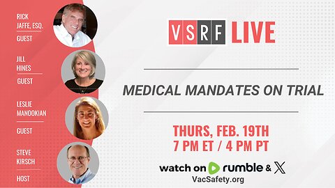 VSRF Live #215: Medical Mandates On Trial