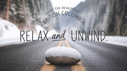 Relaxing Cinematic Drive: The Beauty of British Columbia