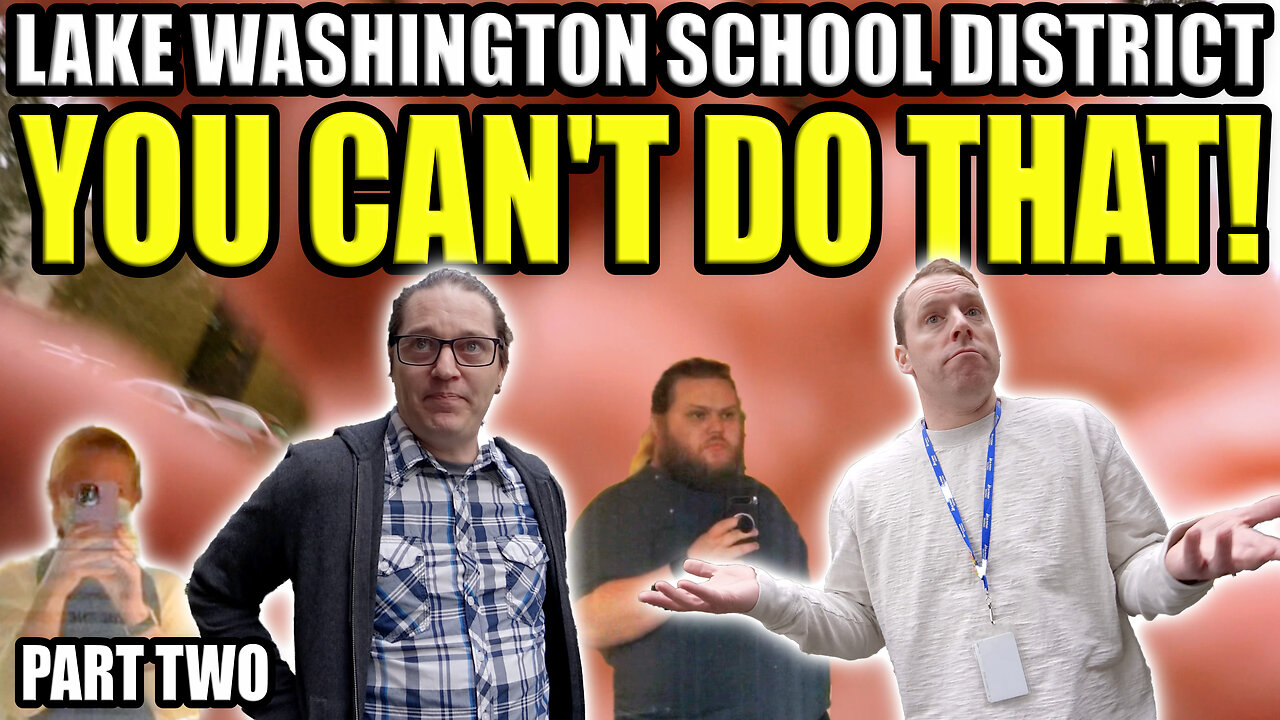 HE TRIED TO STOP ME | Prior Restraint | Lake Washington School District (Part 2)