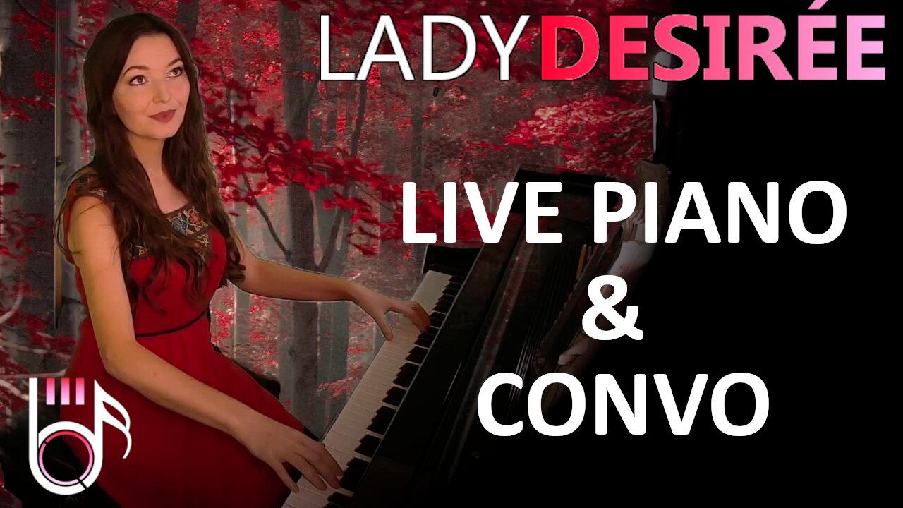 Live Piano Renditions & Chat - Good Vibes - Make Ladies Great Again