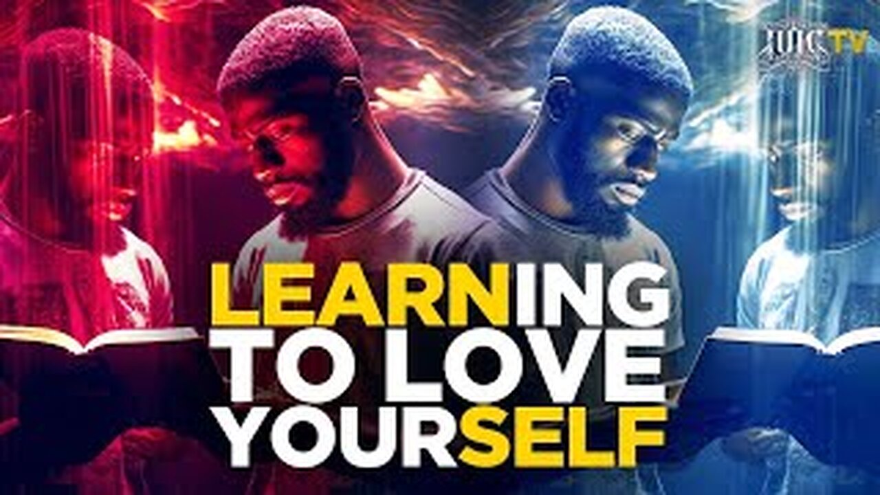 MAN UP MONDAYS: Learning to Love Yourself