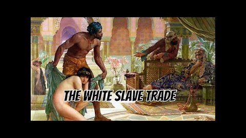 TRUTH about the White Slave Trade - Forgotten History