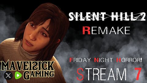 | Silent Hill 2 Remake Stream #7 | Friday Night Horror! | Mods | Road To 50 Followers! |