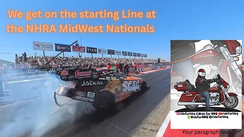 We Get On The Starting Line At The NHRA Midwest Nationals
