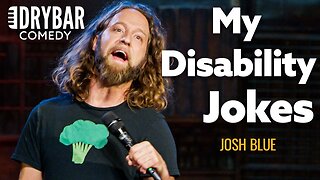 Being Disabled Doesn't Mean You Can't Be Funny | Josh Blue