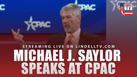 Michael J. Saylor Speaks at CPAC